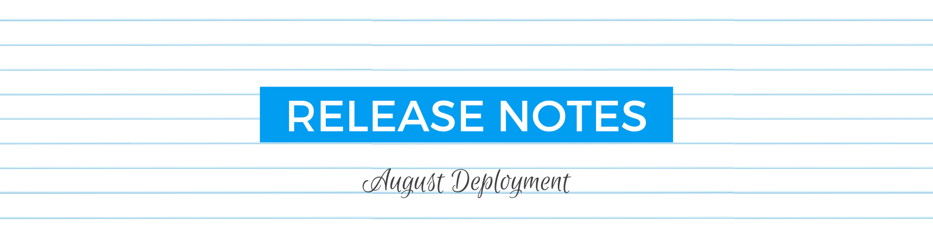 August Release Notes